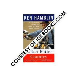  **Pick a Better Country By Ken Hamblin (HARDCOVER) **SHIPS 