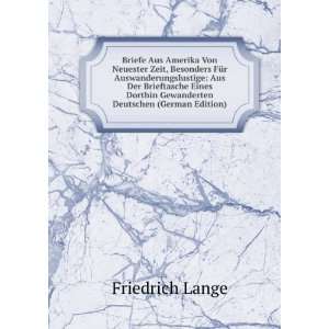   Dorthin Gewanderten Deutschen (German Edition): Friedrich Lange: Books