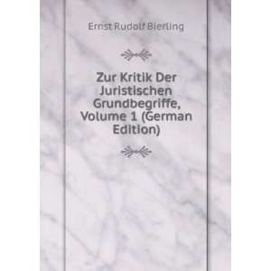   Grundbegriffe, Volume 1 (German Edition) Ernst Rudolf Bierling Books