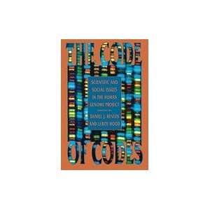   of Codes Scientific & Social Issues in the Human Genome Project Books