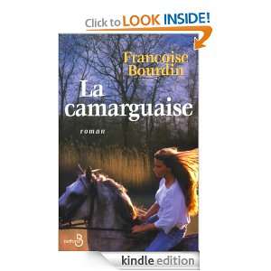 La Camarguaise (French Edition) FRANCOISE BOURDIN  Kindle 