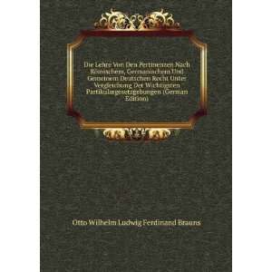   (German Edition) Otto Wilhelm Ludwig Ferdinand Brauns Books