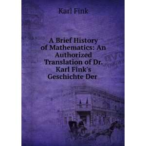   Translation of Dr. Karl Finks Geschichte Der . Karl Fink Books