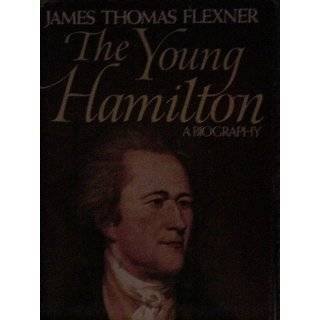   Hamilton A Biography by James Thomas Flexner (Hardcover   Feb. 1978