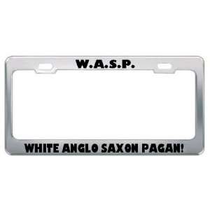  W.A.S.P. White Anglo Saxon Pagan Religious Religion Metal 