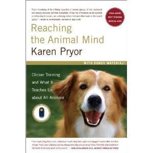 Animal Mind Clicker Training and What It Teaches Us About All Animals 