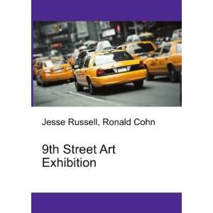  9th Street Art Exhibition Ronald Cohn Jesse Russell 
