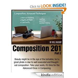 Composition 201 Videomaker Editors  Kindle Store