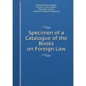  Specimen of a Catalogue of the Books on Foreign Law 