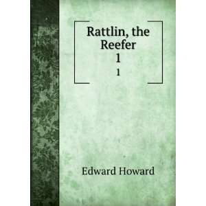    Rattlin, the Reefer. 1 Frederick Marryat Edward Howard  Books