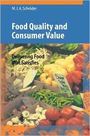 Food Quality and Consumer Value Delivering Food that Satisfies 