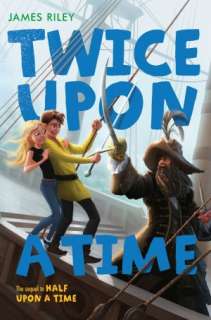   Twice Upon a Time by James Riley, Aladdin  NOOK Book 