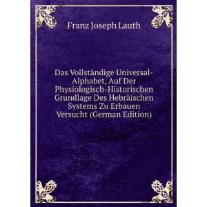   Versucht (German Edition) (9785876761170) Franz Joseph Lauth Books