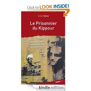 Le Prisonnier du Kippour La fêlure dun mythe (Mémoire dHomme 