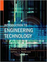 Introduction to Engineering Technology, (0135154308), Robert J. Pond 