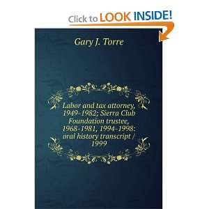   1981, 1994 1998 oral history transcript / 1999 Gary J. Torre Books