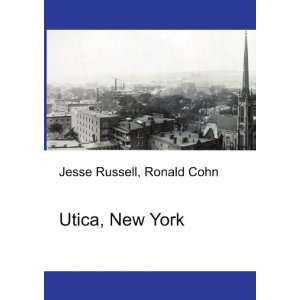 Utica, New York Ronald Cohn Jesse Russell  Books