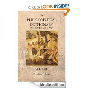 Philosophical Dictionary Volumes VII & VIII Voltaire Voltaire 