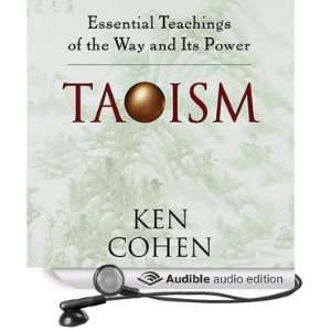   of the Way and Its Power (Audible Audio Edition) Ken Cohen Books