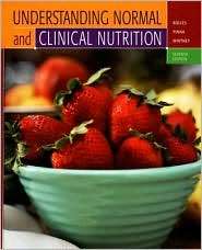 Understanding Normal and Clinical Nutrition, 7th Edition, (0534622089 