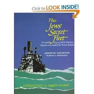   Jews Secret Fleet Joseph M. &Greenfield, Murray S. Hochstein Books