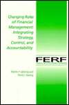 Changing Roles of Financial Management Integrating Strategy, Control 