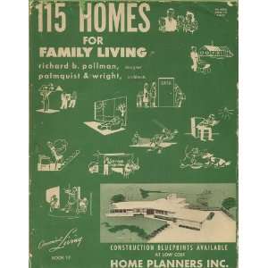  115 Homes For Family Living (THE DO IT YOURSELF SERIES 