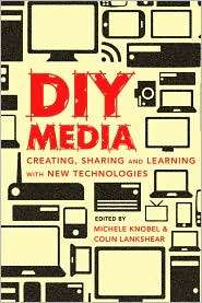 DIY Media Digital Literacies and Learning through Popular Cultural 