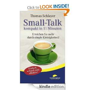 Smalltalk   kompakt in 11 Minuten: Erreichen Sie mehr durch simple 