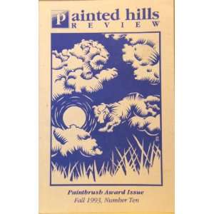  Painted Hills Review, Fall 1993 (Number Ten) Michael 