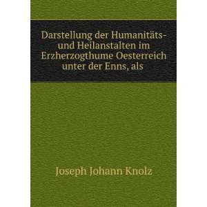   Oesterreich unter der Enns, als . Joseph Johann Knolz Books