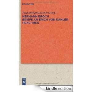 Briefe an Erich von Kahler (1940 1951) (Quellen Und Forschungen Zur 