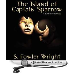   Sparrow A Lost Race Fantasy [Unabridged] [Audible Audio Edition