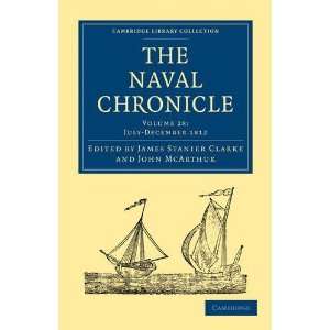  By  The Naval Chronicle Volume 28, July December 1812 