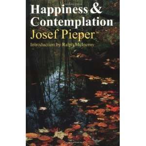  Happiness and Contemplation [Paperback] Josef Pieper 