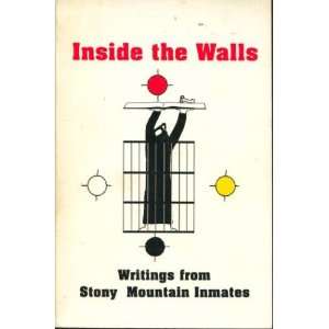   Walls  Writings from Stony Mountain Inmates Mary Ann Layton Books