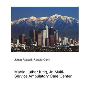   Multi Service Ambulatory Care Center: Ronald Cohn Jesse Russell: Books