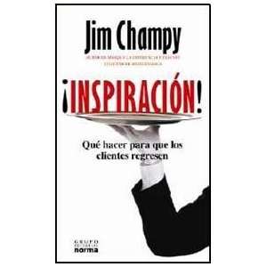  INSPIRACION (Spanish Edition) (9789584524324) CHAMPY JIM Books