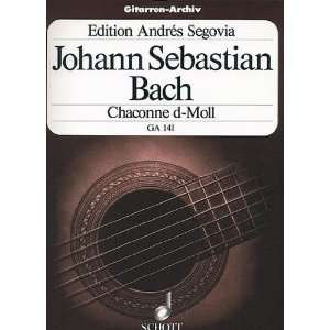   (Chacconne D Minor) (Gitarren Archiv) Johann Sebastian Bach Books