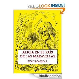   John Tenniel] (Spanish Edition): Lewis Carroll, John Tenniel: 