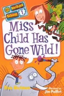 Miss Child Has Gone Wild (Turtleback School & Library Binding Edition 