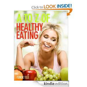 to Z of Healthy Eating Tunde Tele  Kindle Store