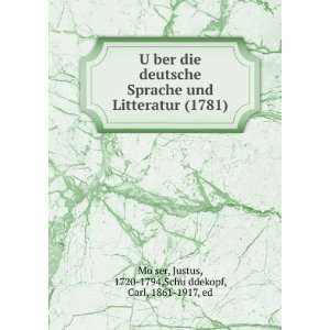   Justus, 1720 1794,SchuÌ?ddekopf, Carl, 1861 1917, ed MoÌ?ser Books