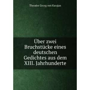   Gedichtes aus dem XIII. Jahrhunderte: Theodor Georg von Karajan: Books