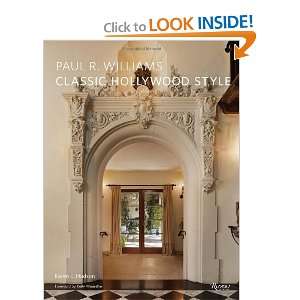  Paul R. Williams: Classic Hollywood Style [Hardcover]: Karen 