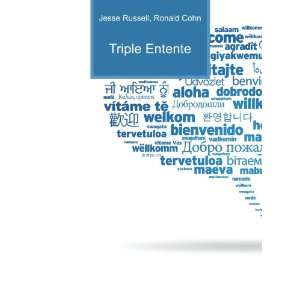  Triple Entente Ronald Cohn Jesse Russell Books