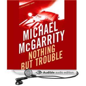 Nothing but Trouble A Kevin Kerney Novel [Unabridged] [Audible Audio 