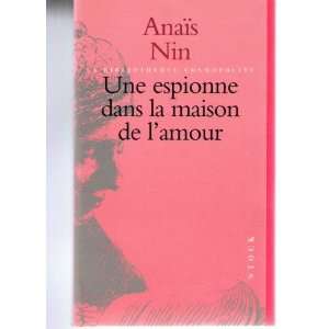   espionne dans la maison de lamour (9782234049178) Anaïs Nin Books