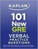 Kaplan 101 New GRE Verbal Practice Questions