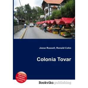  Colonia Tovar Ronald Cohn Jesse Russell Books